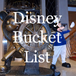 Disney Bucket List